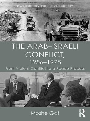 cover image of The Arab–Israeli Conflict, 1956–1975
